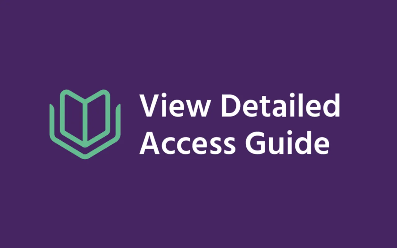 View Detailed Access Guide